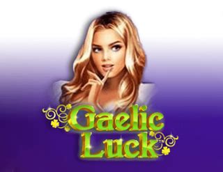 Jogar Gaelic Luck no modo demo